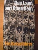 Das Land am Oberrhein. Ein Reiseführer. Books