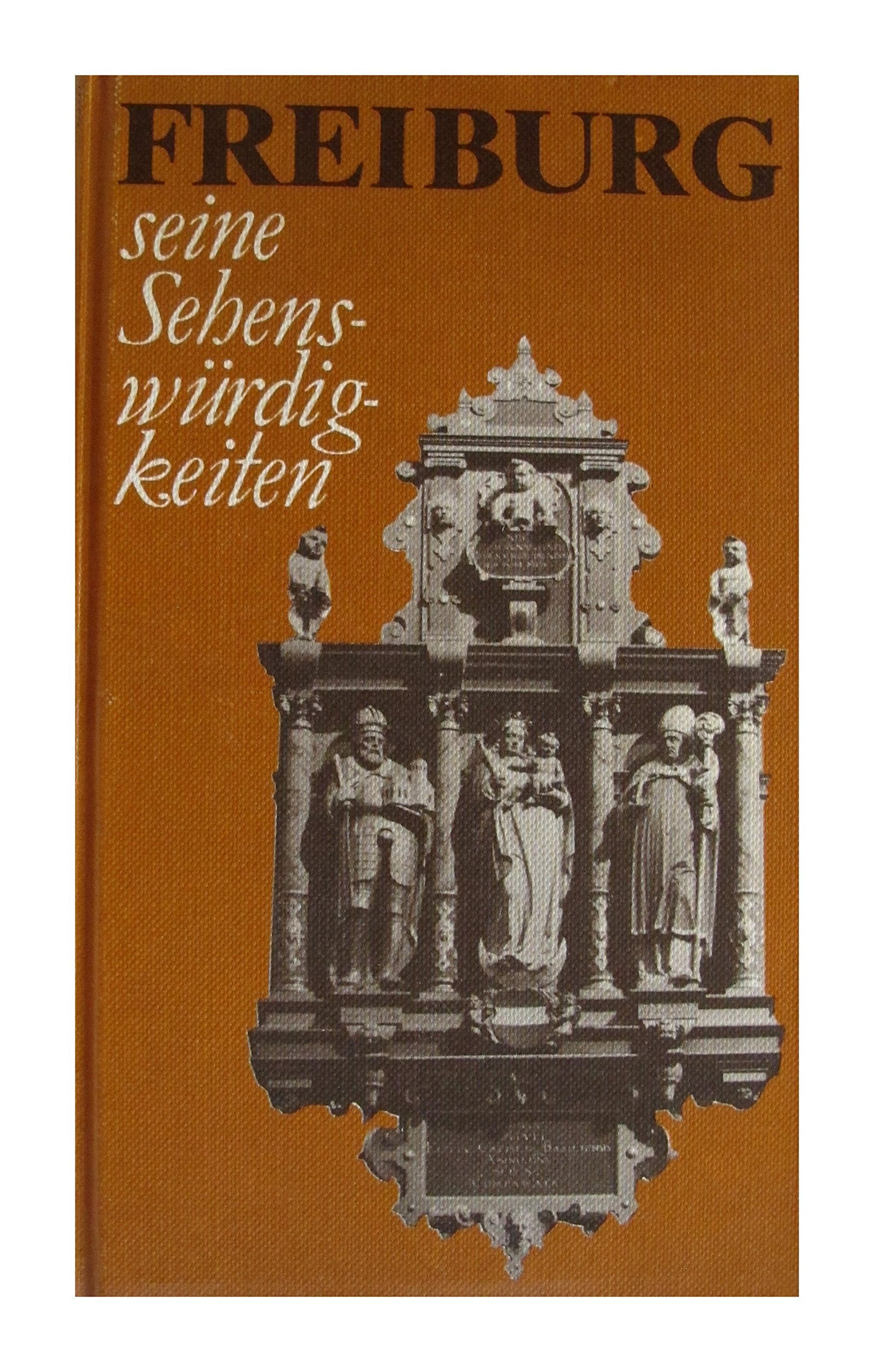 Freiburg - seine Sehenswürdigkeiten Books