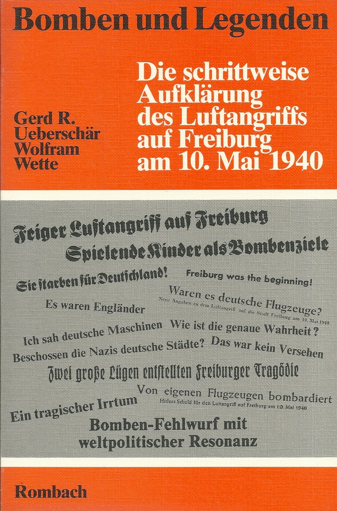 Bomben und Legenden. Luftangriff auf Freiburg am 10. Mai 1940 German history