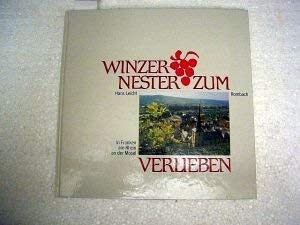 Winzernester zum Verlieben. In Franken, am Rhein, an der Mosel Travel Guides