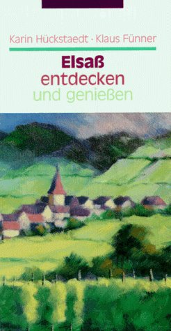 Elsaß entdecken und genießen Books