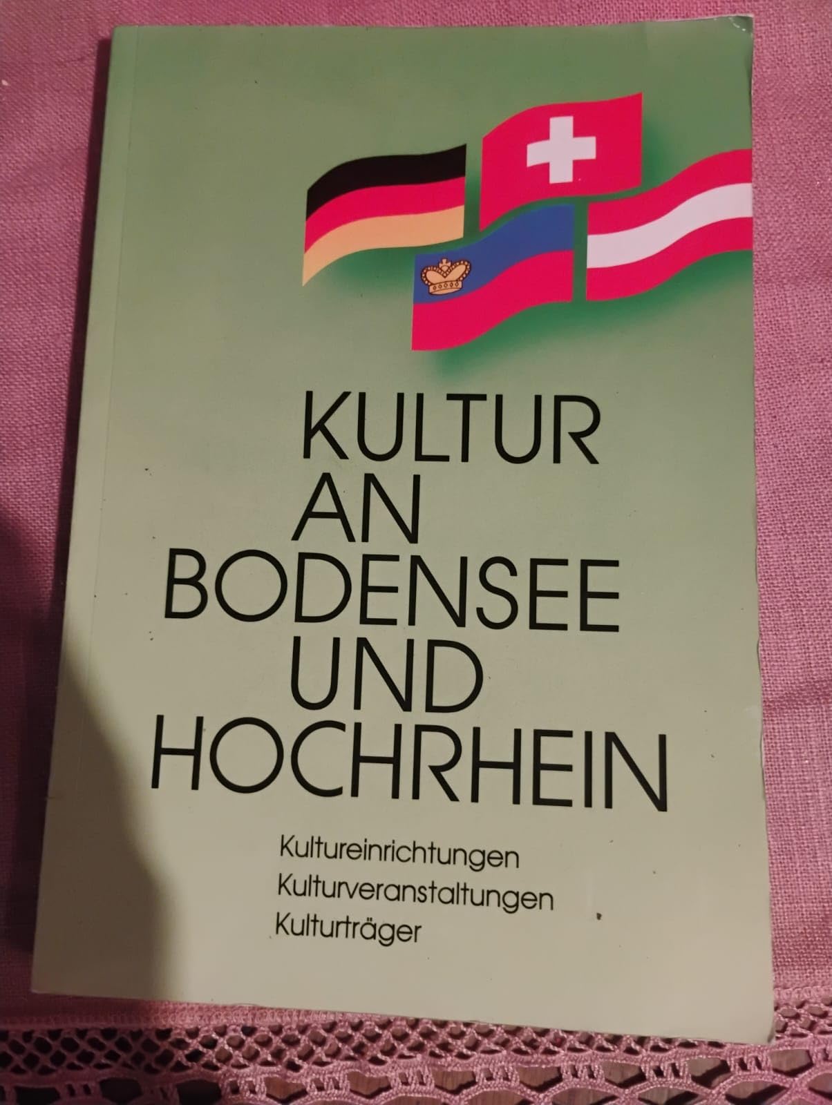 Kultur an Bodensee und Hochrhein. Kulturhandbuch 1992. Deutschland - Liechtenstein - Österreich - Schweiz Film, Art & Culture