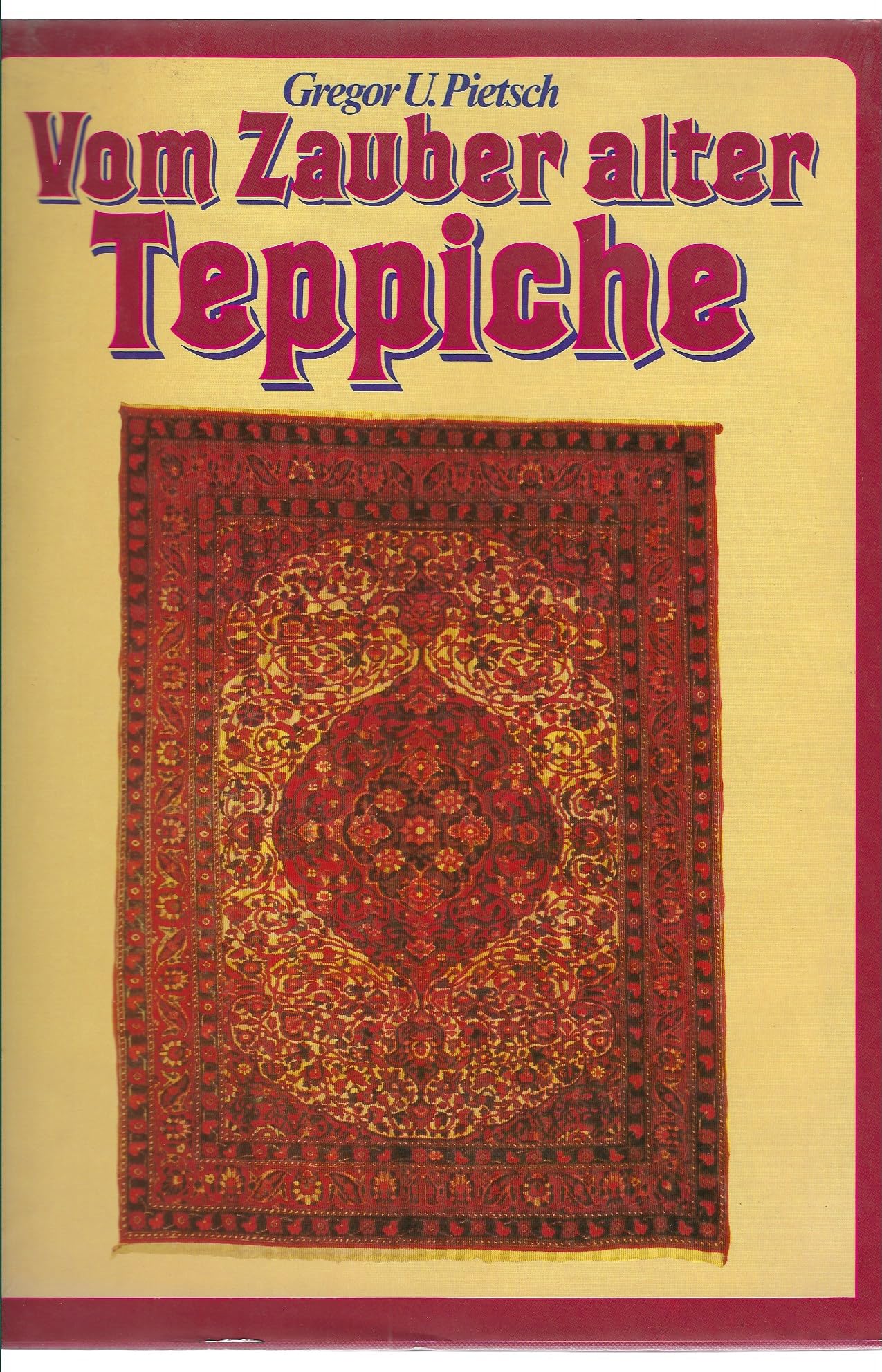 Vom Zauber alter Teppiche Second-hand books on film, art and culture
