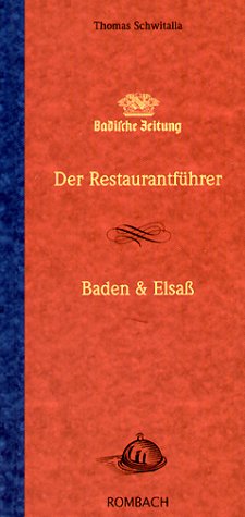 Badische Zeitung - Der Restaurantführer: Baden und Elsass Books