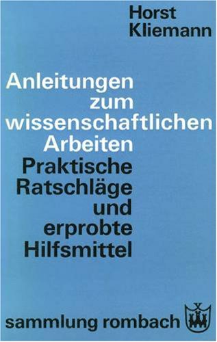 Anleitungen zum wissenschaftlichen Arbeiten. Eine Einführung in die Praxis General education