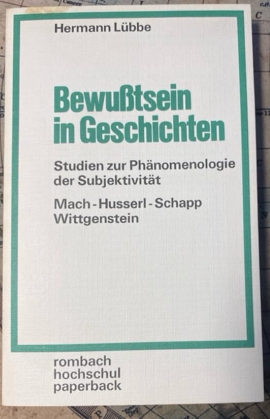 Bewußtsein in Geschichten. Studien zur Phänomenologie der Subjektivität Philosophy