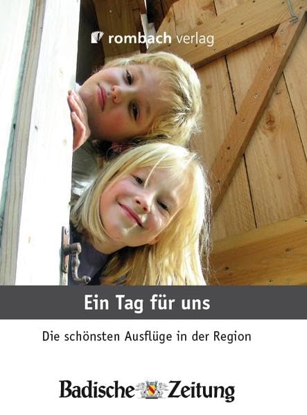 Ein Tag für uns: Die schönsten Ausflüge in der Region Leisure, Home & Garden