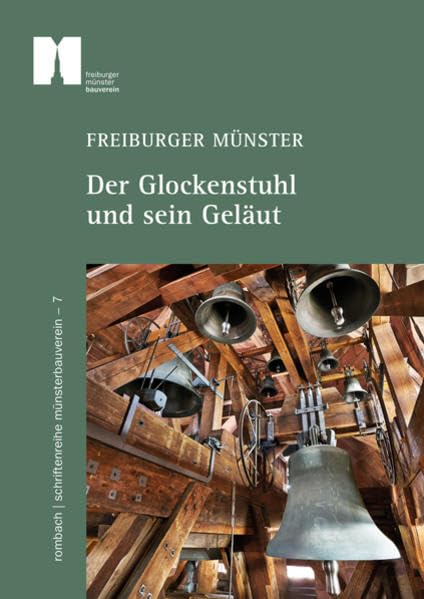 Freiburger Münster - Der Glockenstuhl und sein Geläut Arts & Music