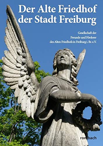 Der Alte Friedhof der Stadt Freiburg Natural Sciences