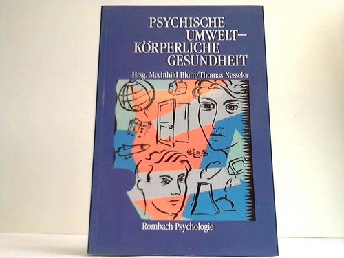 Psychische Umwelt. Körperliche Gesundheit Books