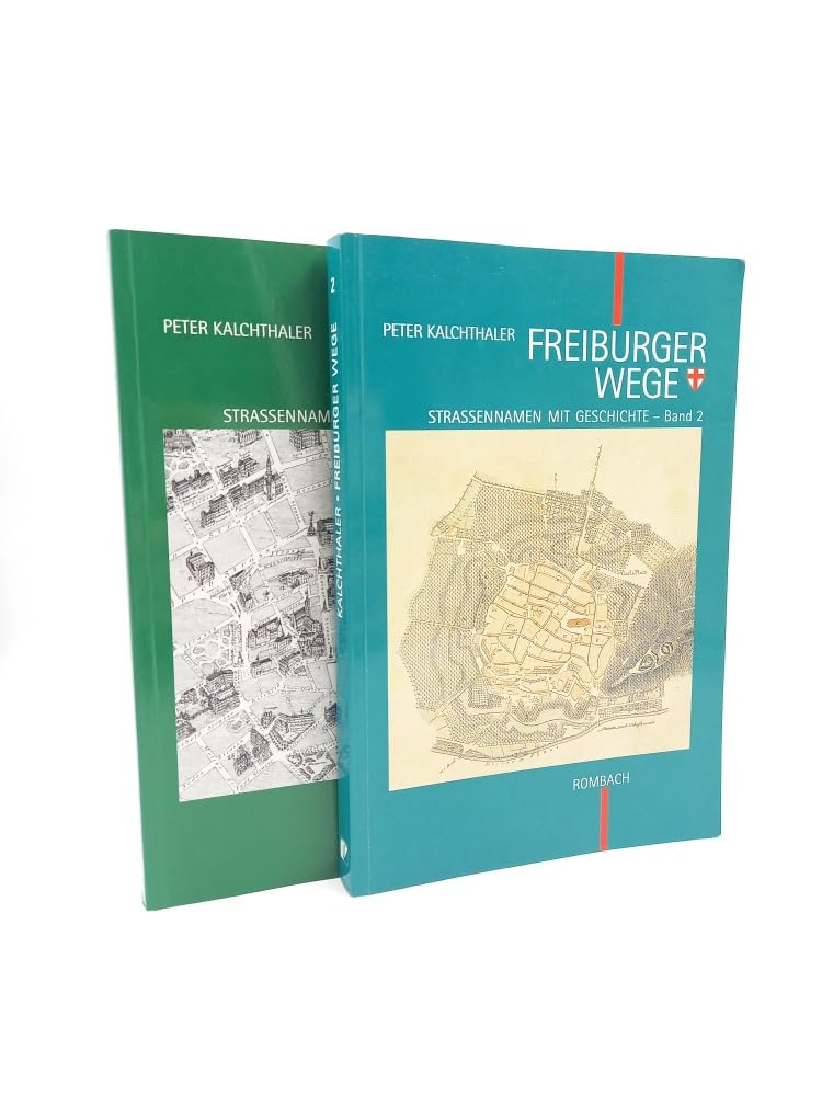 Freiburger Wege, 3 Bde., Bd.2 (Freiburger Wege. Strassennamen mit Geschichte) Politics & History