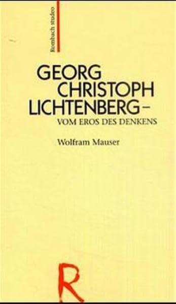Georg Christoph Lichtenberg: Vom Eros des Denkens (Studeo) Philosophy