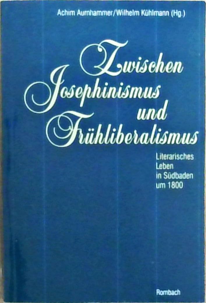 Zwischen Josephinismus und Frühliberalismus Contemporary literature Books
