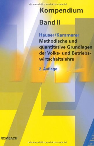 Methodische und quantitative Grundlagen der Volks- und Betriebswirtschaft: Eine Einführung Law