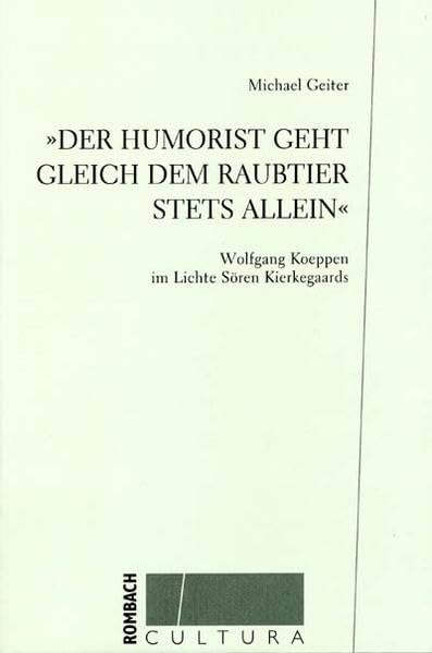 »Der Humorist geht gleich dem Raubtier stets allein« Contemporary literature