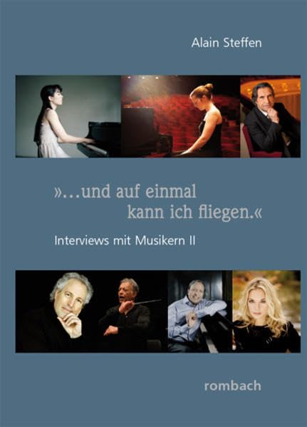 ...und auf einmal kann ich fliegen.": Interviews mit Musikern II Arts & Music