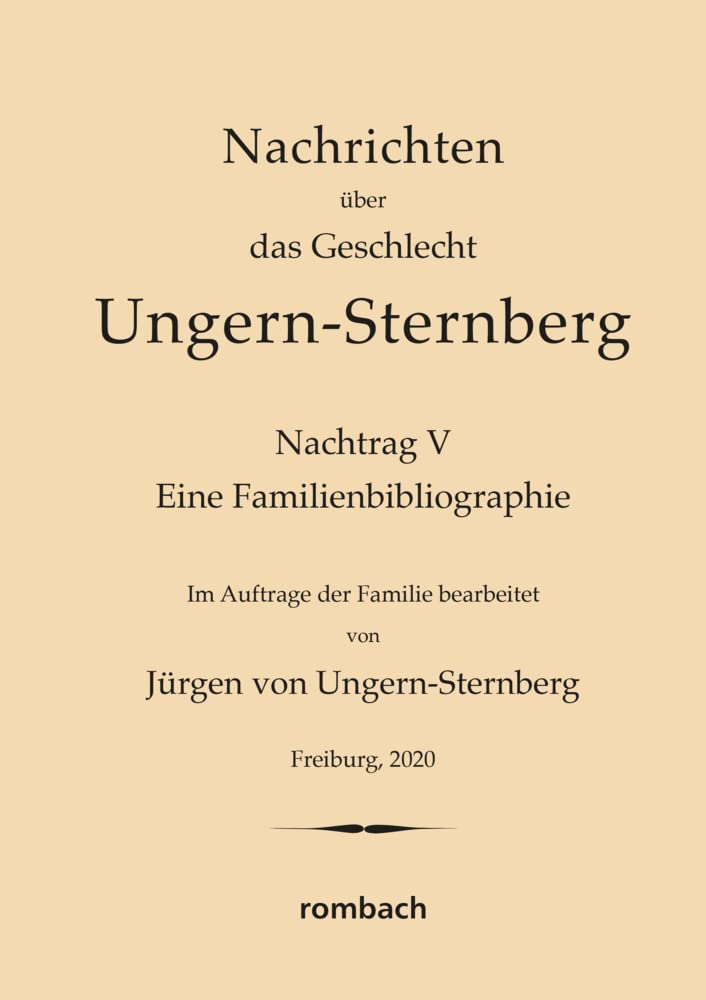 Nachrichten über das Geschlecht Ungern-Sternberg. Nachtrag V: Eine Familienbibliographie Leisure, Home & Garden