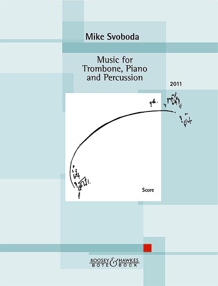 Music for Trombone, Piano and Percussion: Posaune, Klavier und Schlagwerk. Partitur. Sheet Music