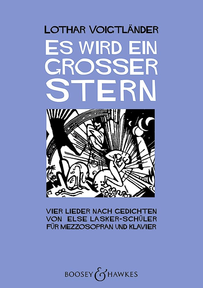 Es wird ein großer Stern: Vier Lieder nach Gedichten von Else Lasker-Schüler. Mezzo-Sopran und Klavier. Mezzosopran. Sheet Music