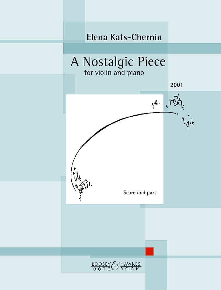 A Nostalgic Piece: for violin and piano. Violine und Klavier. Sheet Music