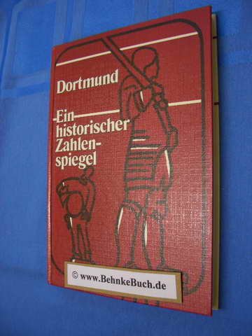 Dortmund - Ein historischer Zahlenspiegel Mathematics