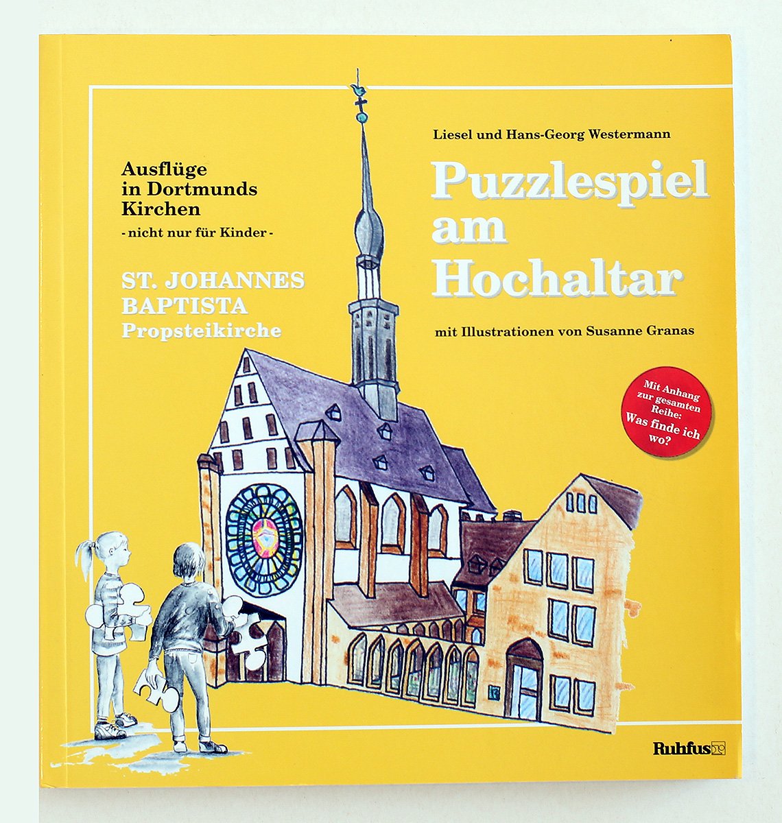 Puzzlespiel am Hochaltar: St. Johannes Baptista, Propsteikirche (Ausflüge in Dortmunds Kirchen) Books