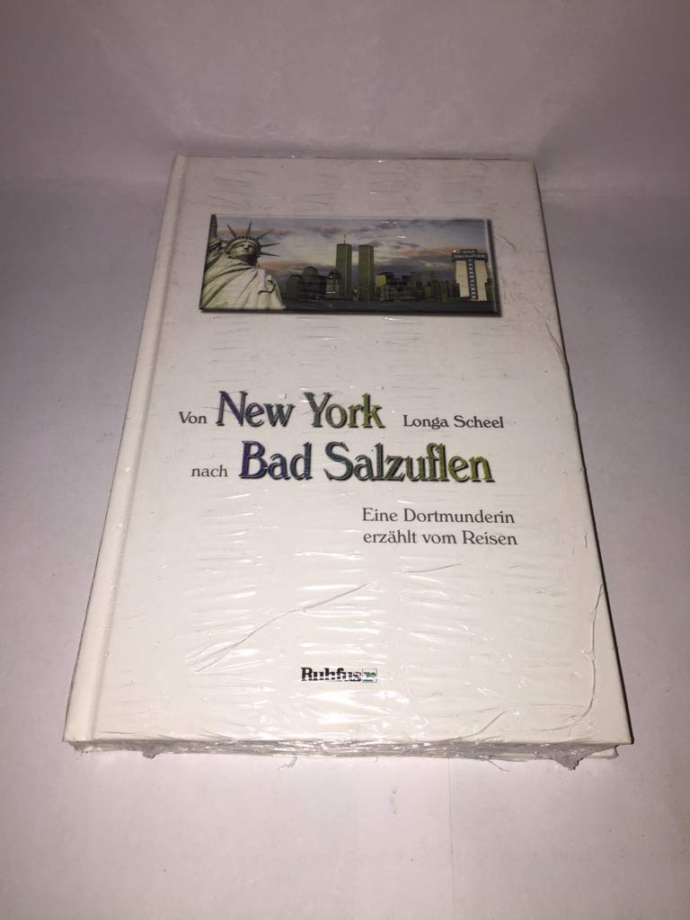 Von New York nach Bad Salzuflen. Eine Dortmunderin erzählt vom Reisen Books