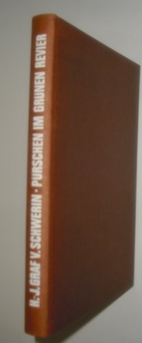 Pürschen im grünen Revier. Jagdberichte aus deutschen Revieren Natural Sciences