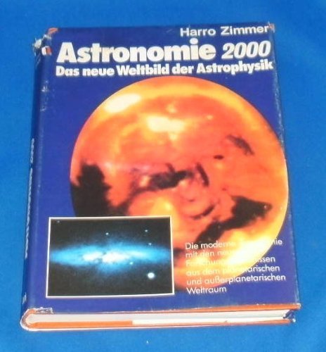Astronomie Zweitausend. Das neue Weltbild der Astrophysik Natural Sciences