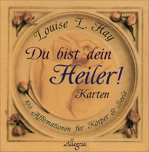 Du bist dein Heiler! Karten: 100 Affirmationen für Körper & Seele Lifestyle