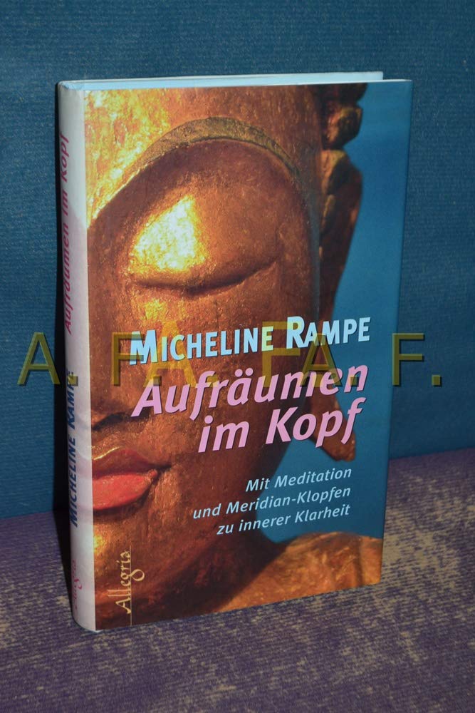 Aufräumen im Kopf: Mit Meditation und Meridian-Klopfen zur inneren Klarheit Lifestyle