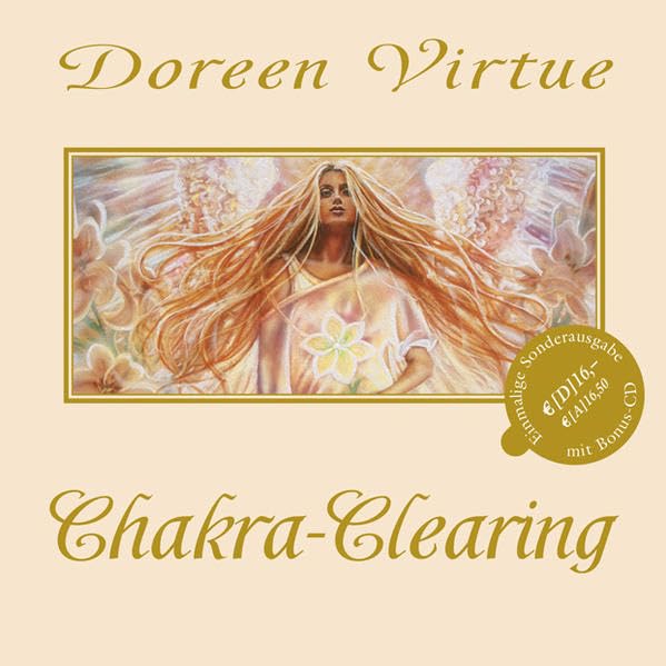 Chakra Clearing: Die Reinigung der sieben Energiezentren (Mit Bonus-CD) Religion & Esotericism