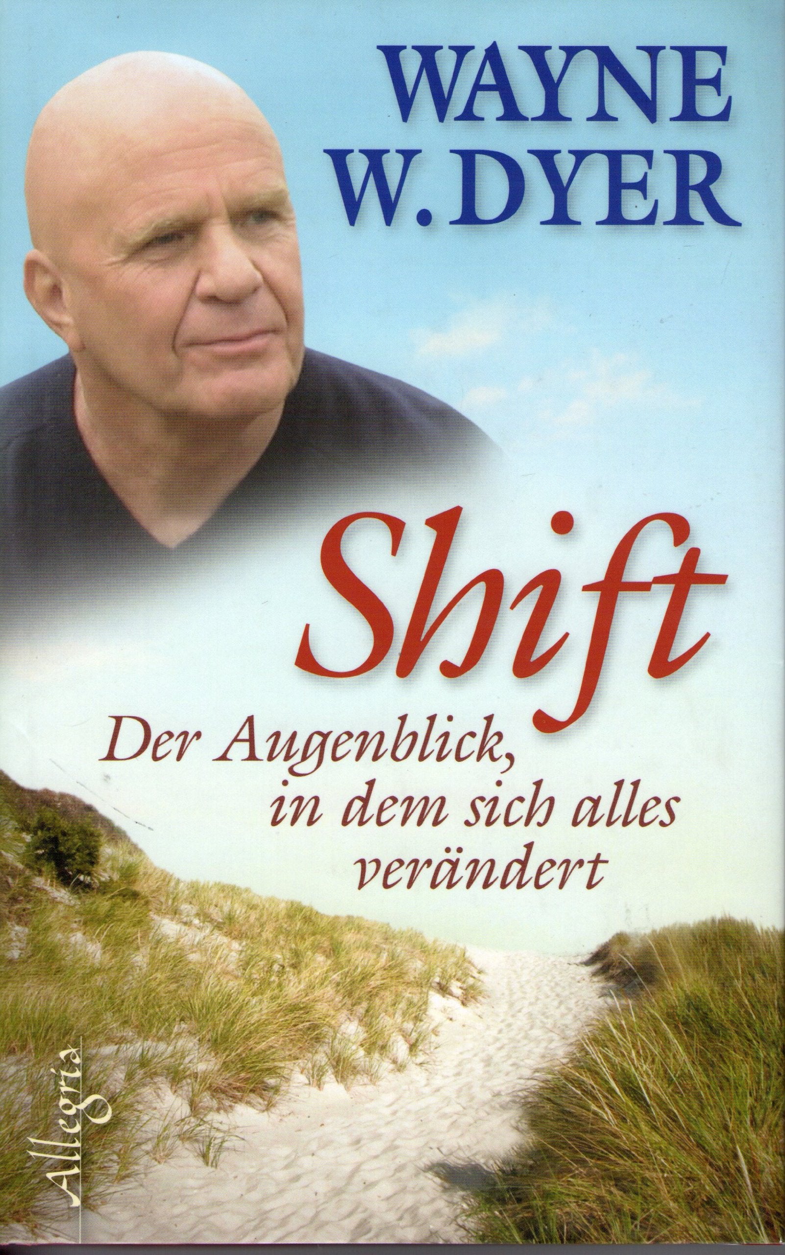 SHIFT: Der Augenblick, in dem sich alles verändert Lifestyle