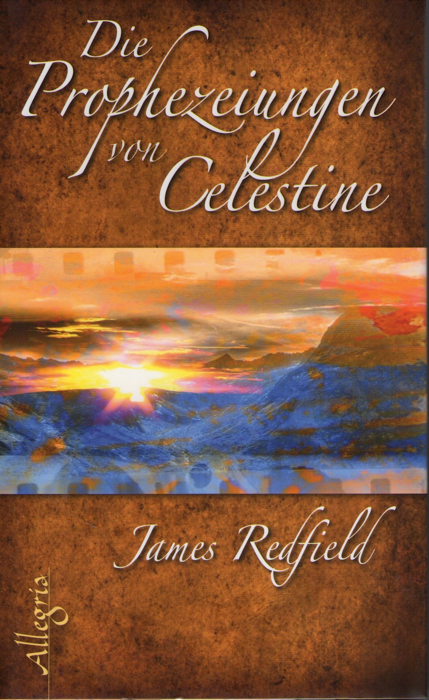 Die Prophezeiungen von Celestine Religion & Esotericism