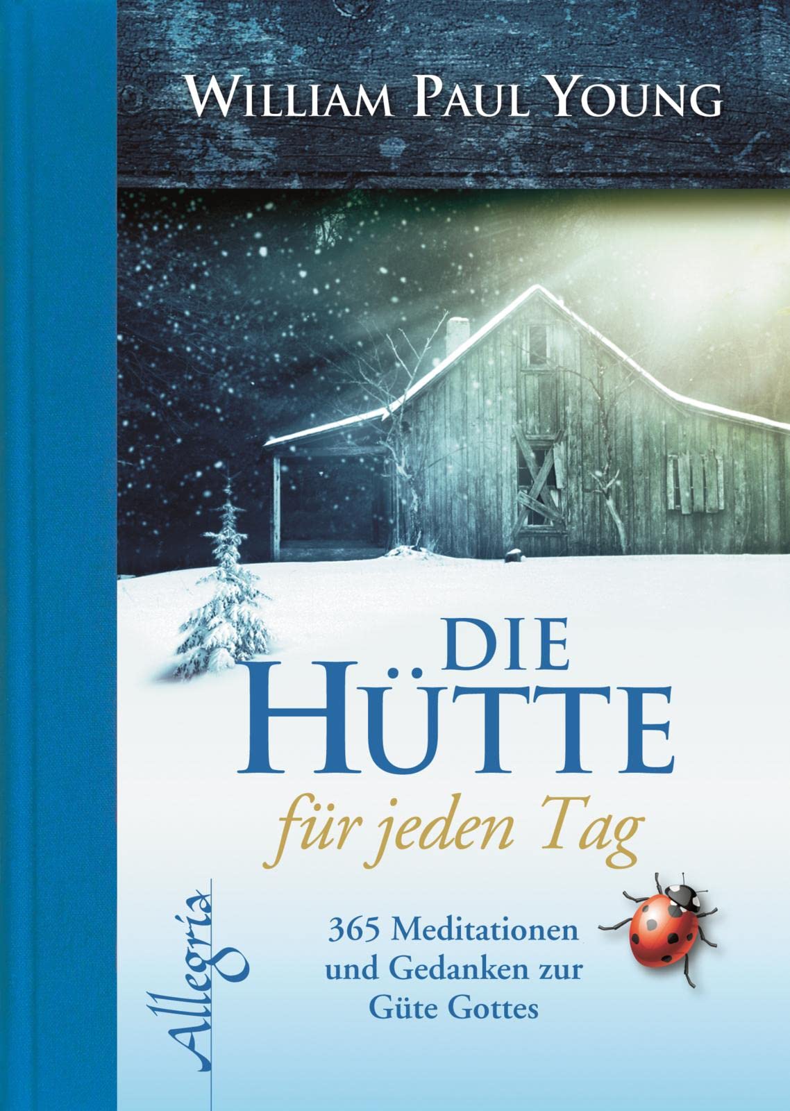 DIE HÜTTE für jeden Tag Contemporary literature