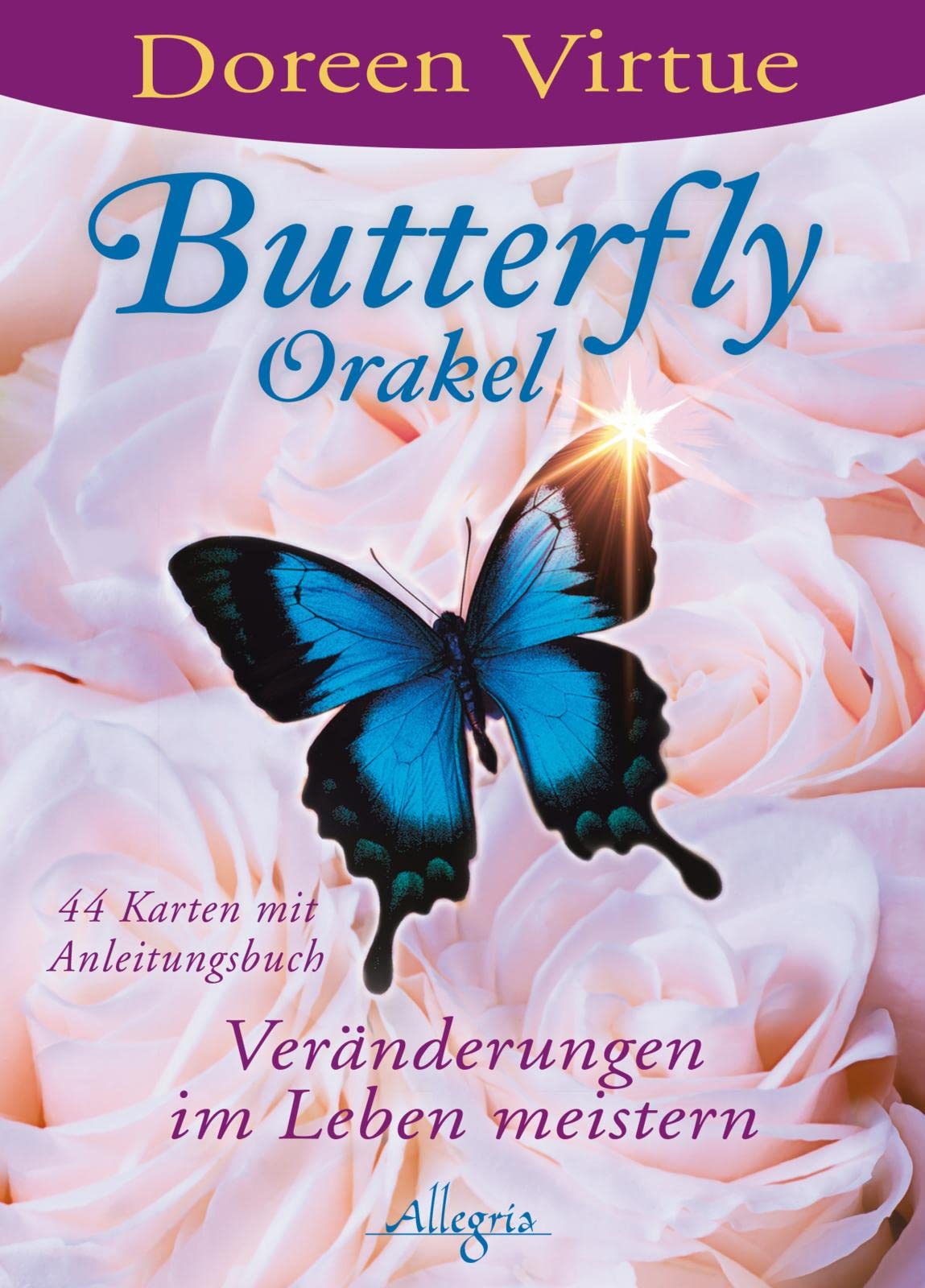 Butterfly-Orakel: Veränderungen im Leben meistern Religion & Esotericism