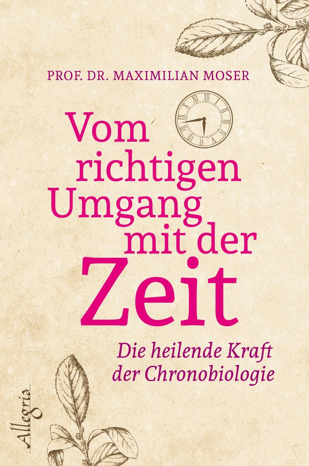 Vom richtigen Umgang mit der Zeit Medicine