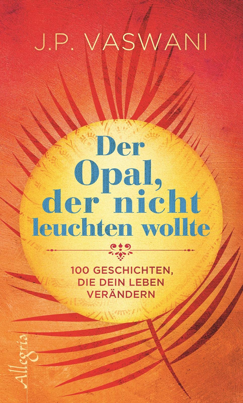 Der Opal, der nicht leuchten wollte Business, Finance & Career