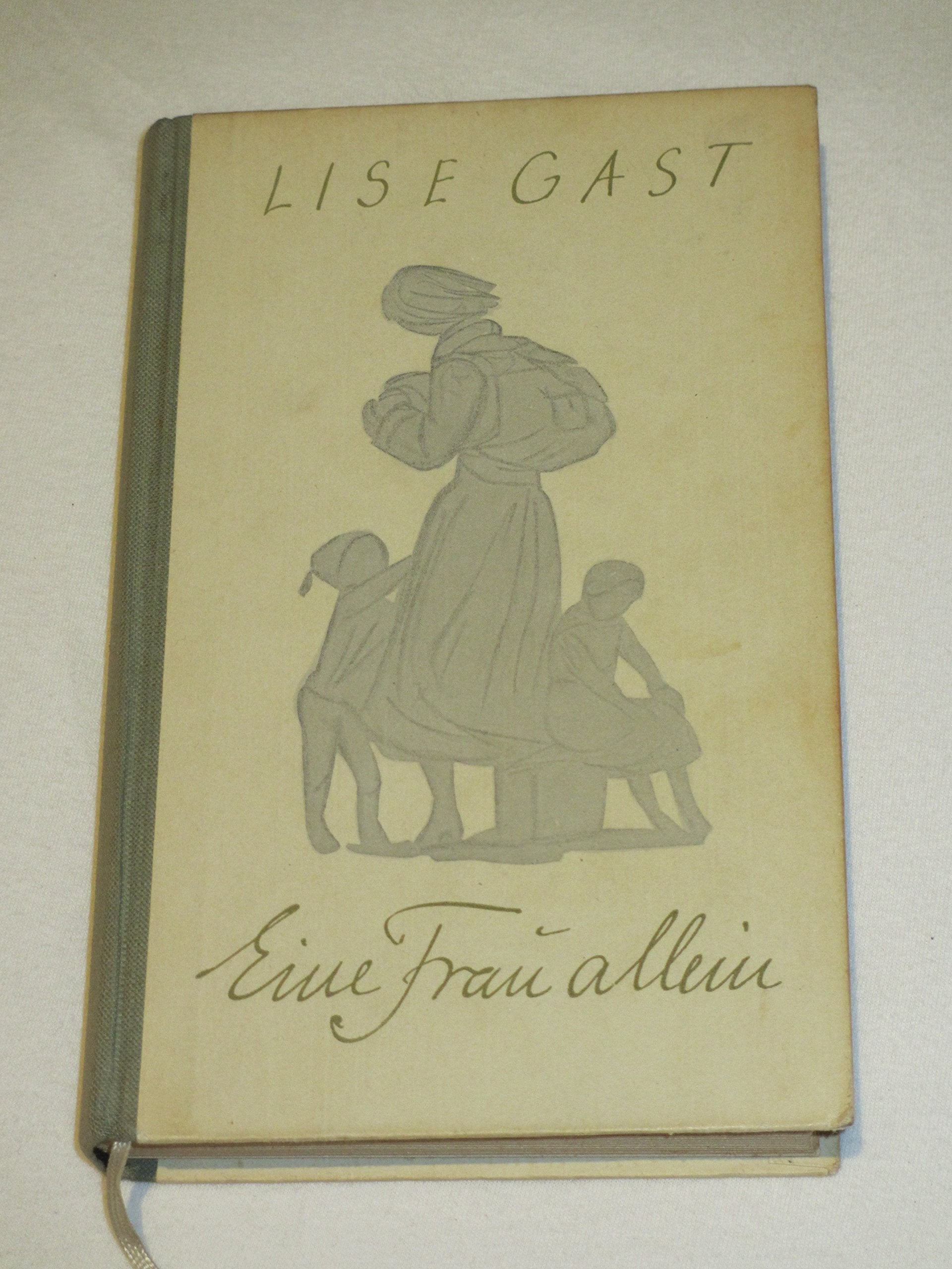 Eine Frau allein. Ein Schicksal aus unseren Tagen Books