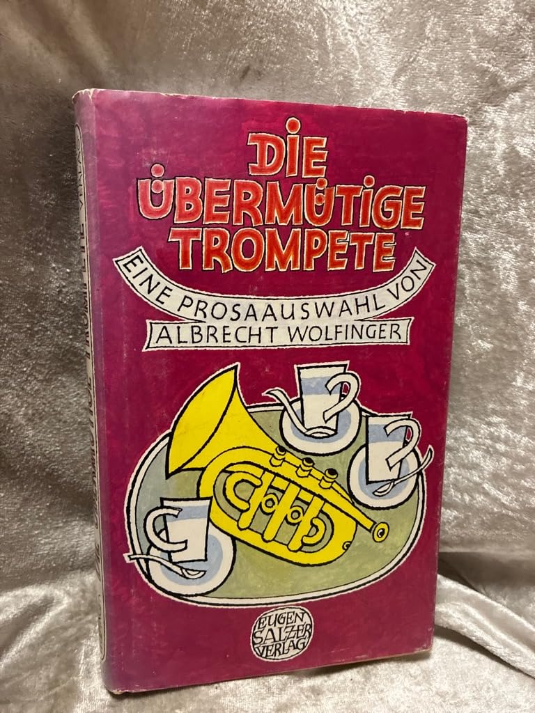 Die übermütige Trompete. Heiteres aus aller Welt Books