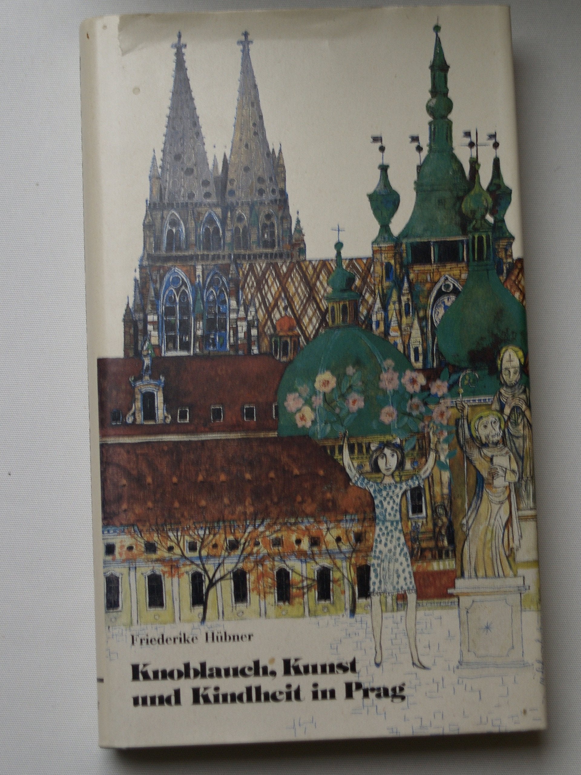 Knoblauch, Kunst und Kindheit in Prag Parents & Children Books