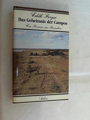 Das Geheimnis der Campos. Ein Roman aus Brasilien Books