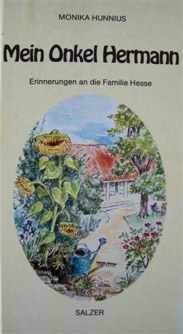 Mein Onkel Hermann. Erinnerungen an die Familie Hesse Art & Literature