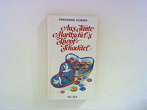 Aus Tante Maritschels Knopfschachtel. Heiteres, erzählt und gereimt Books