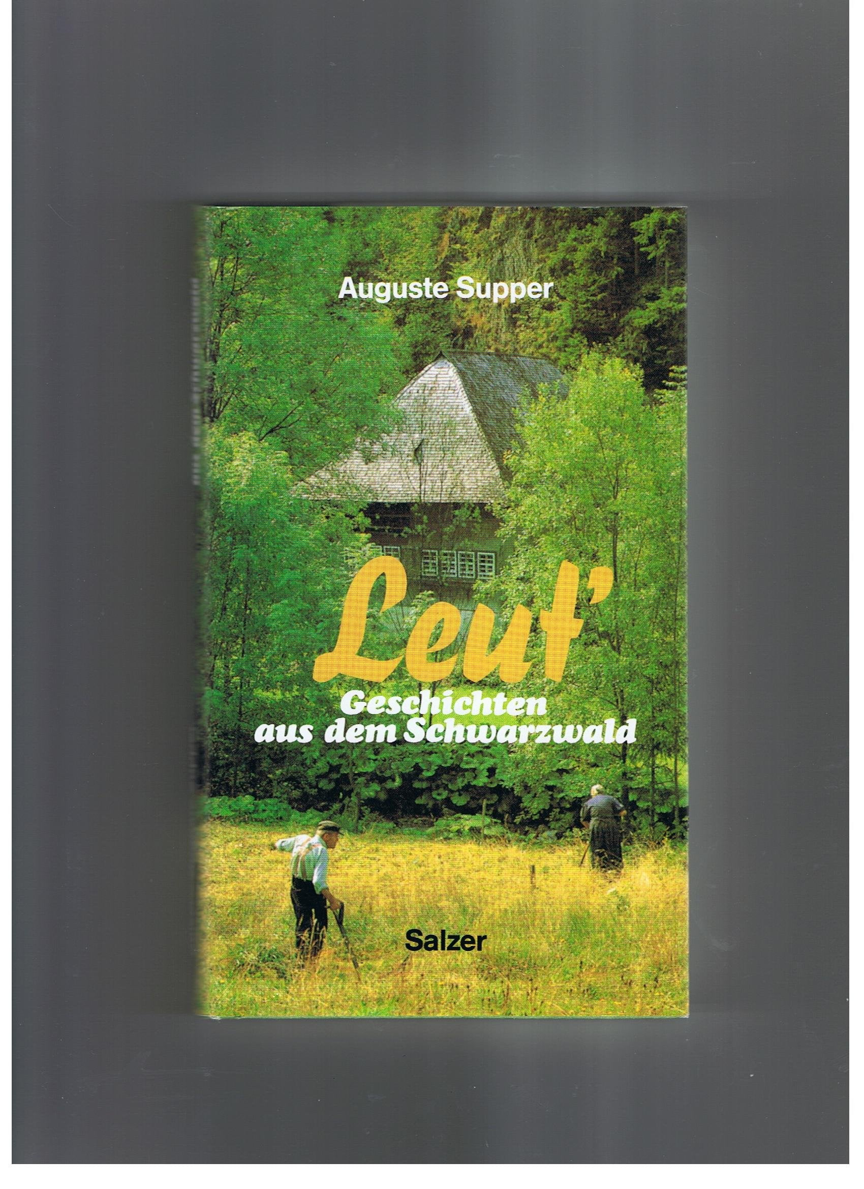Leut'. Geschichten aus dem Schwarzwald Books