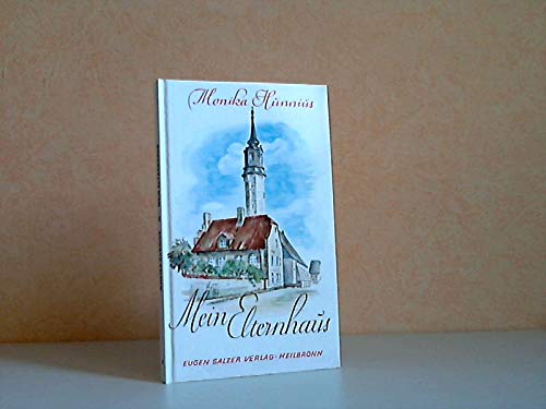 Salzers kleine Reihe, Band 6: Mein Elternhaus, Erinnerungen Memories