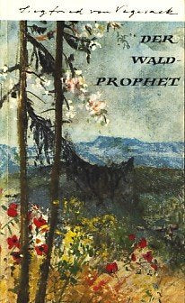 Product Image: Der Waldprophet. Geschichten aus dem Bayerischen Wald.
