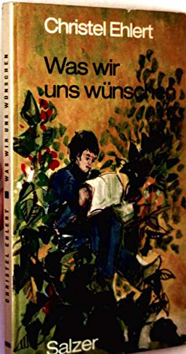 Was wir uns wünschen. Eine Mutter plaudert aus der Familie. Books