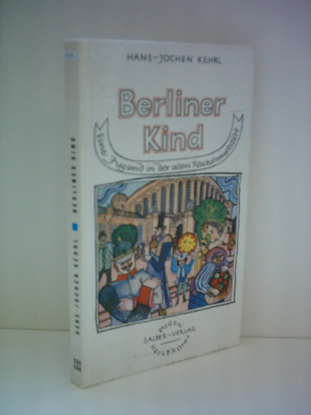 Berliner Kind: Eine Jugend in d. alten Reichshauptstadt Living & Furnishing