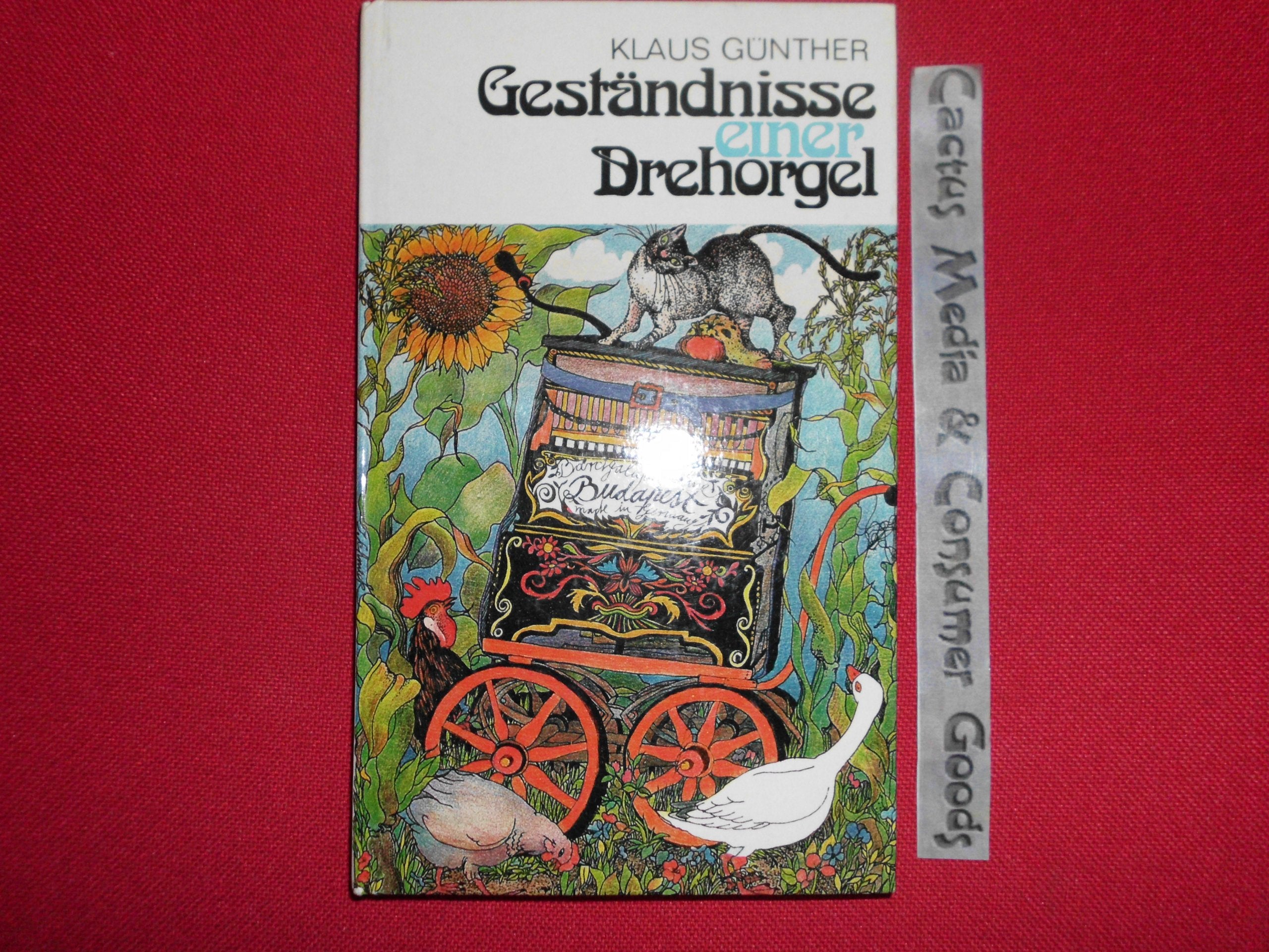Geständnisse einer Drehorgel. Geschichten aus dem Banat. book